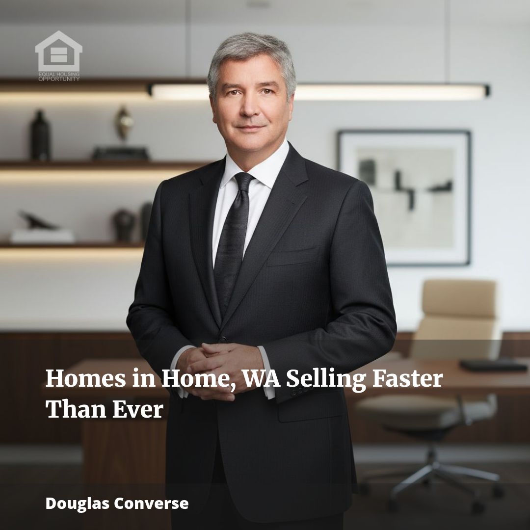 Homes in Home, WA Selling Faster Than Ever